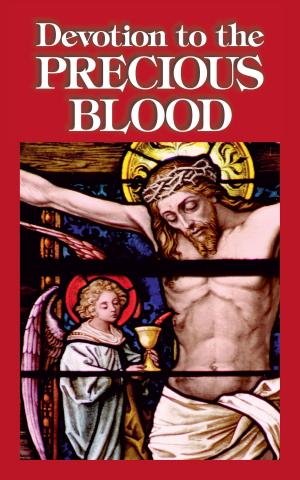 Cover of the book Devotion to the Precious Blood by Bishop A. A. Noser S.V.D., D.D.