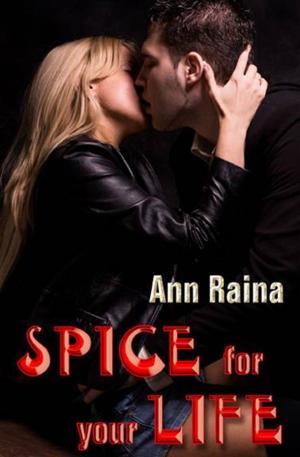 Cover of the book Spice For Your Life by C. L. Stone