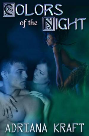Cover of the book Colors Of The Night by Anna Belle