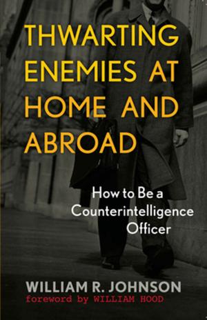 Cover of Thwarting Enemies at Home and Abroad