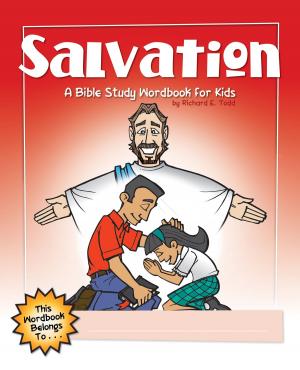 Cover of the book Salvation: A Bible Study Wordbook for Kids by Nancy DeMoss Wolgemuth