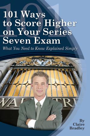 Cover of the book 101 Ways to Score Higher on Your Series 7 Exam by Atlantic Publishing Group Inc