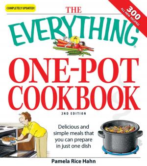 Cover of the book The Everything One-Pot Cookbook by Laura K Lawless