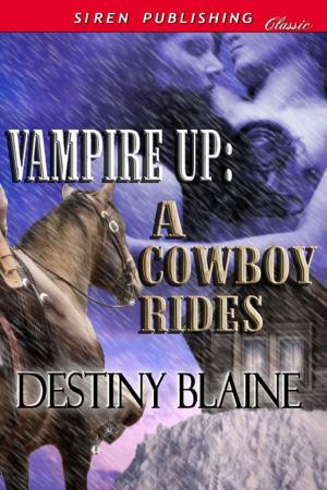 Cover of the book Vampire Up: A Cowboy Rides by Tonya Ramagos