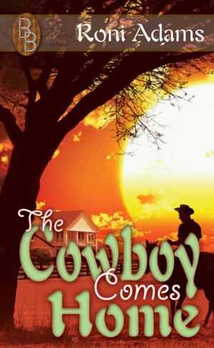 Cover of the book The Cowboy Comes Home by Rebekah Jonesy