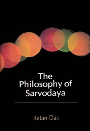 Cover of the book The Philosophy of Sarvodaya by Shibu Simon