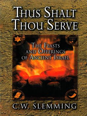 Cover of the book Thus Shalt Thou Serve by Matthew C. Mitchell