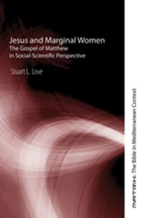 Cover of the book Jesus and Marginal Women by Steven Félix-Jäger