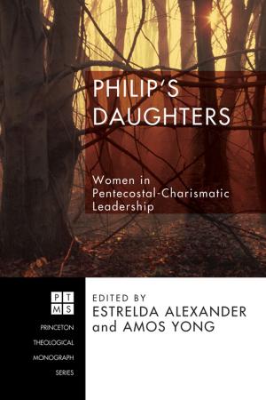 Cover of the book Philip's Daughters by David C. Wilson