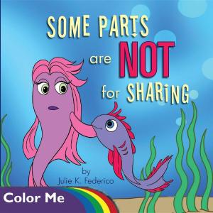 Cover of the book Some Parts are NOT for Sharing by Antonio Gálvez Alcaide