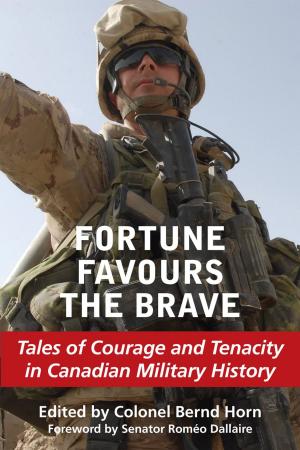 Cover of the book Fortune Favours the Brave by Dwight Hamilton, Kostas Rimsa