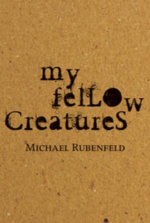 Cover of the book My Fellow Creatures by Erin Shields