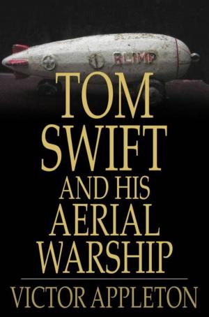 Cover of the book Tom Swift and His Aerial Warship by Laura Lee Hope