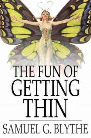 Cover of the book The Fun of Getting Thin by John Gibson Lockhart