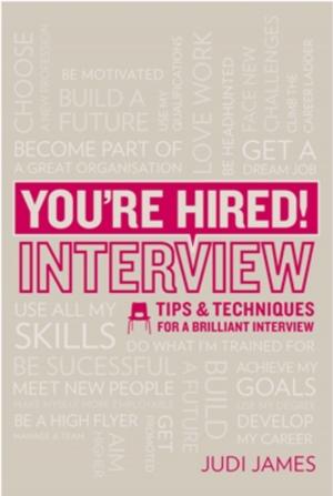 Cover of the book You're Hired! Interview by Elbert Hubbard