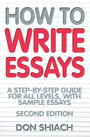 Cover of the book How To Write Essays by Connie Monk