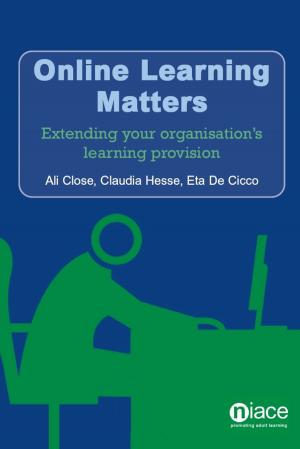 Cover of the book Online Learning Matters: Extending Your Organisation's Learning Provision by Alan Tuckett