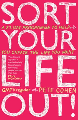 Cover of the book Sort Your Life Out by Carla Bonner
