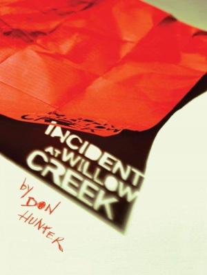 Book cover of Incident at Willow Creek
