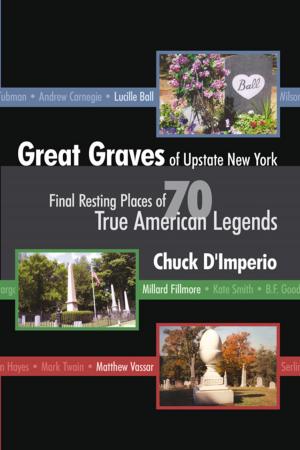 Cover of the book Great Graves of Upstate New York by Len Custer