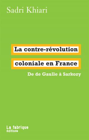 Cover of the book La contre-révolution coloniale en France by Alain Badiou