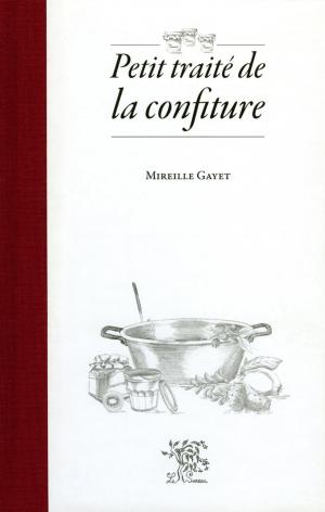 Cover of the book Petit traité de la confiture by Mireille Gayet