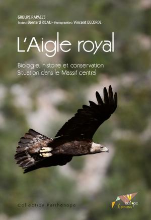 Cover of the book L'Aigle royal by John Pearson