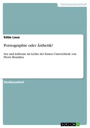 Cover of the book Pornographie oder Ästhetik? by Claudia Wohlatz