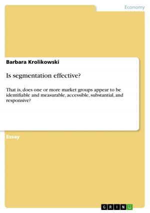 Cover of the book Is segmentation effective? by Kai Eickhof