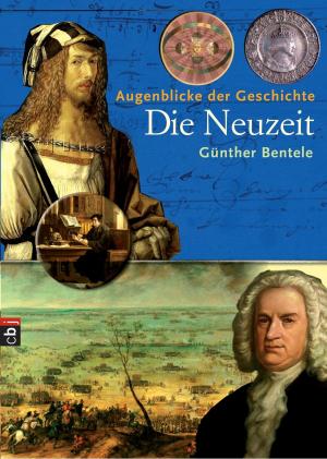 Cover of the book Augenblicke der Geschichte - Die Neuzeit by Jonathan Stroud