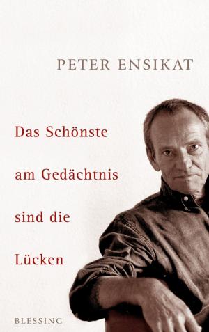 Cover of the book Das Schönste am Gedächtnis sind die Lücken by Michael Mary