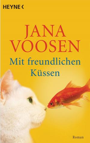 Book cover of Mit freundlichen Küssen