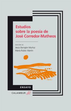 Cover of the book Estudios sobre la poesía de José Corredor-Matheos by Felicity-Ann McInnes