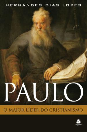 Book cover of Paulo - o maior líder do cristianismo