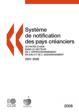 Cover of the book Système de notification des pays créanciers sur les activités d'aide 2008 by Collectif