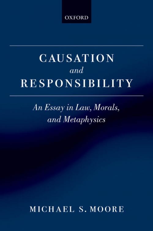 Cover of the book Causation and Responsibility by Michael S. Moore, OUP Oxford