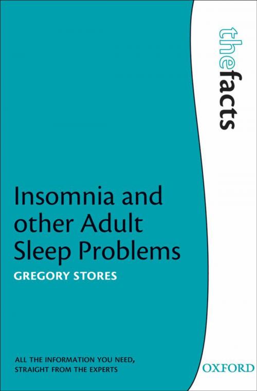 Cover of the book Insomnia and Other Adult Sleep Problems by Gregory Stores, OUP Oxford