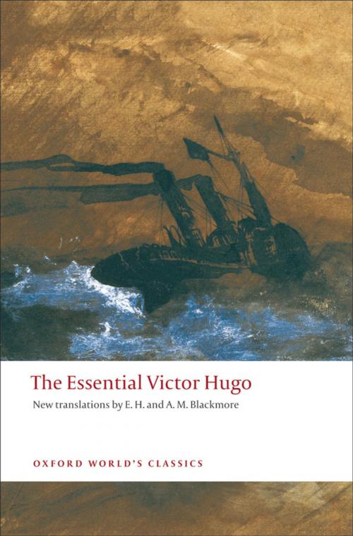 Cover of the book The Essential Victor Hugo by Victor Hugo, E. H. Blackmore, A. M. Blackmore, OUP Oxford