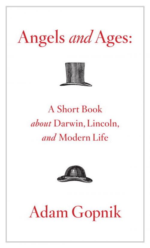 Cover of the book Angels and Ages by Adam Gopnik, Knopf Doubleday Publishing Group