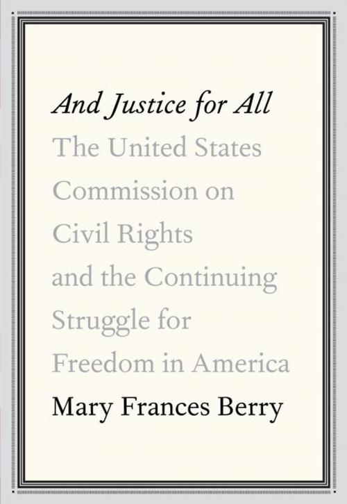 Cover of the book And Justice for All by Mary Frances Berry, Knopf Doubleday Publishing Group