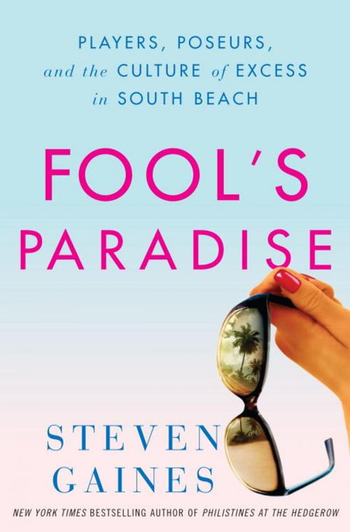 Cover of the book Fool's Paradise by Steven Gaines, Crown/Archetype