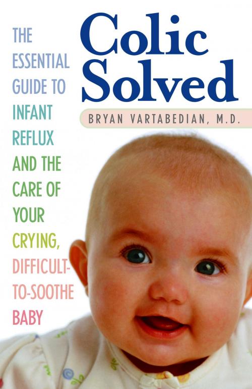 Cover of the book Colic Solved by Bryan Vartabedian, Random House Publishing Group