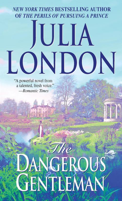 Cover of the book The Dangerous Gentleman by Julia London, Random House Publishing Group