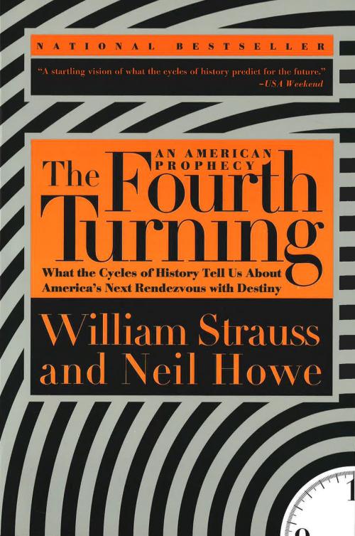 Cover of the book The Fourth Turning by William Strauss, Neil Howe, Crown/Archetype