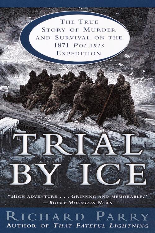 Cover of the book Trial by Ice by Richard Parry, Random House Publishing Group
