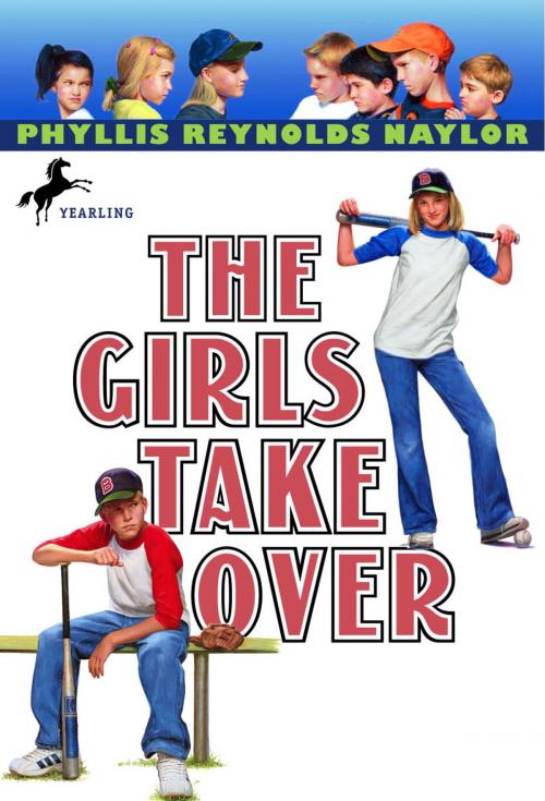 Cover of the book The Girls Take Over by Phyllis Reynolds Naylor, Random House Children's Books