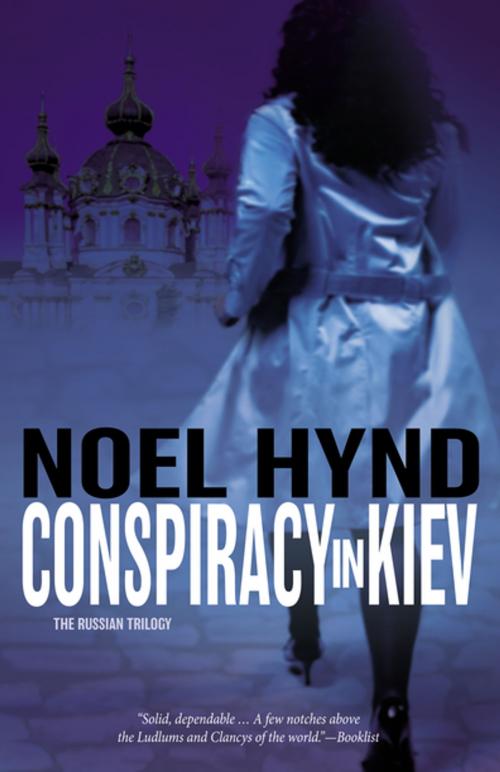 Cover of the book Conspiracy in Kiev by Noel Hynd, Zondervan