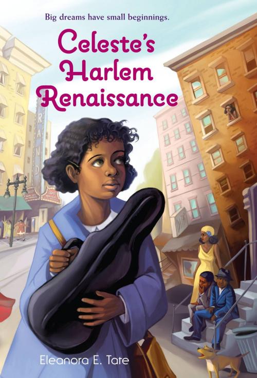 Cover of the book Celeste's Harlem Renaissance by Eleanora E. Tate, Little, Brown Books for Young Readers