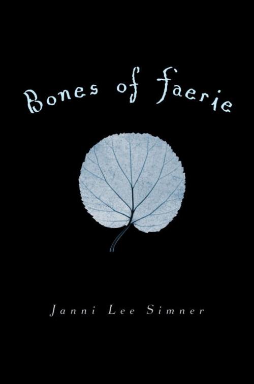 Cover of the book Bones of Faerie by Janni Lee Simner, Random House Children's Books