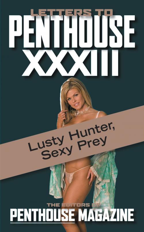 Cover of the book Letters to Penthouse xxxiii by Penthouse International, Grand Central Publishing